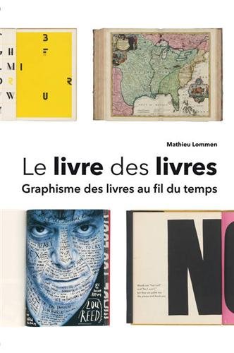 Le livre des livres : Graphisme des livres au fil du temps francais Le livre des livres : Graphisme des livres au fil du temps francais