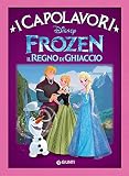 Image de Frozen. Il Regno di Ghiaccio: I Capolavori