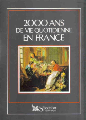 couverture de : 2000 ans de vie quotidienne en France