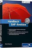 Handbuch SAP-Revision: IKS, Audit, Compliance (SAP PRESS) by Maxim Chuprunov