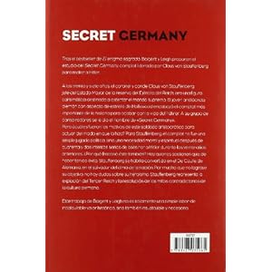 Secret Germany: Stauffenberg y la verdadera historia de la Operación Valquiria