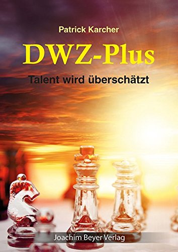 Download DWZ-Plus: Talent wird überschätzt