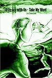 Ufos Are With Us - Take My Word by 