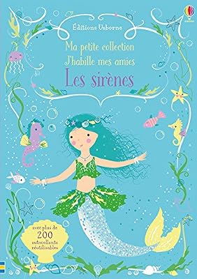 Usborne J'habille mes amies - Ma petite collection - Les sirènes