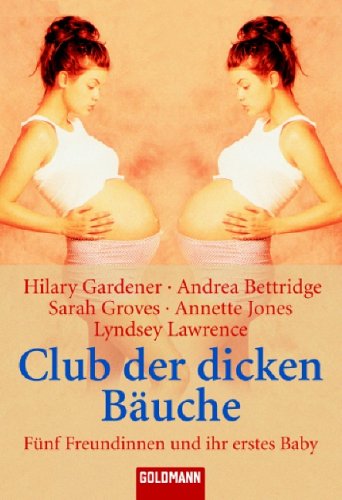 Cover zum Buch Club der dicken Bäuche: Fünf Freundin...