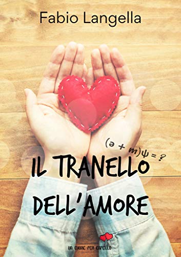 Fabio Langella - Il tranello dell'amore (2019)