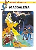 Harry und Platte: Band 28: Magdalena (Harry und Platte Einzelbände) by 