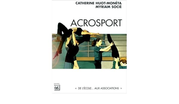 Amazonfr Acrosport De Lécole Aux Associations - 