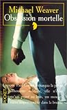 Obsession mortelle