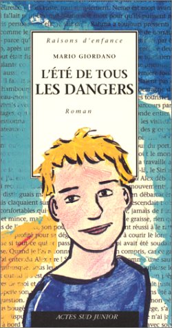 couverture de : &eacute;t&eacute; de tous les dangers