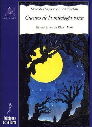 Download Cuentos de la mitología vasca (Alba y mayo, narrativa) Download Cuentos de la mitología vasca (Alba y mayo, narrativa)
