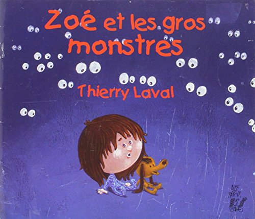 couverture de : Zo&eacute; et les gros monstres