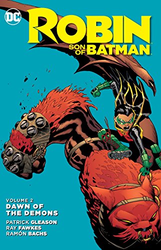 Robin: Son of Batman (2015-2016) Vol. 2: Dawn of the Demons