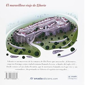 El maravilloso viaje de Liborio: La vida en un poblado romano (Imagina)