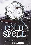 Cold Spell (Fairy Tale Retelling) by Jackson Pearce