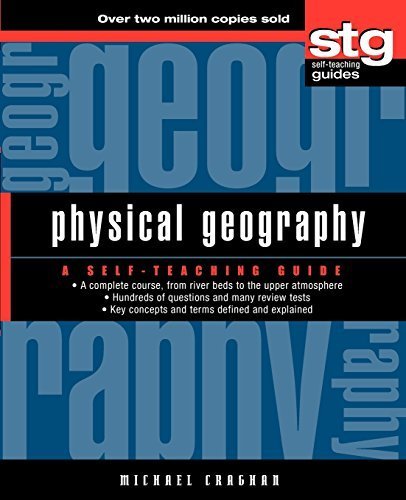 Physical Geography: A Self-Teaching Guide 1st edition by Craghan, Michael (2003) Paperback