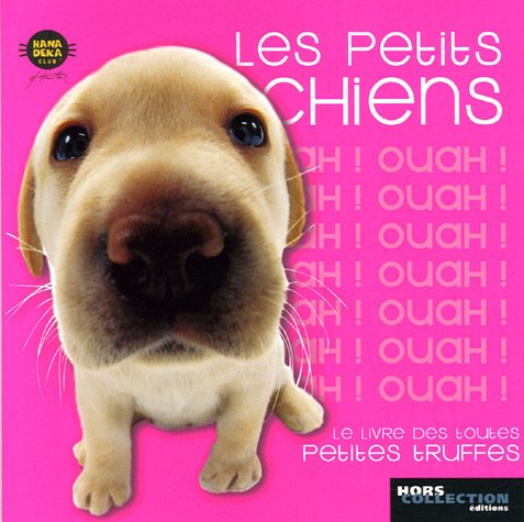 couverture de : PETITS CHIENS (LES)