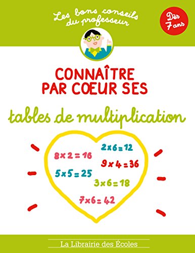 Download Les bons conseils Connaitre par coeur ses tables de multiplication