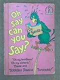 Oh Say Can You Say? (Beginner Series) by Dr. Seuss