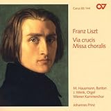 Franz Liszt: Via crucis / Missa choralis - Wiener Kammerchor