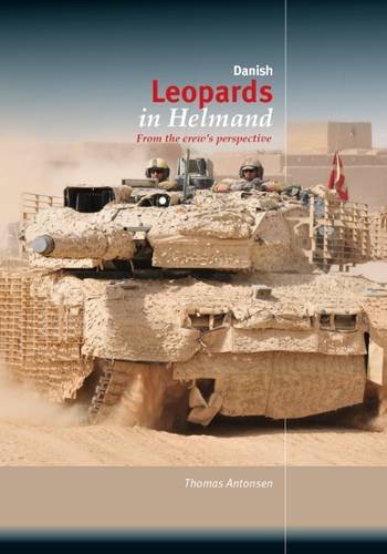 Preisvergleich Produktbild Danish Leopards in Helmand: From the Crew's Perspective