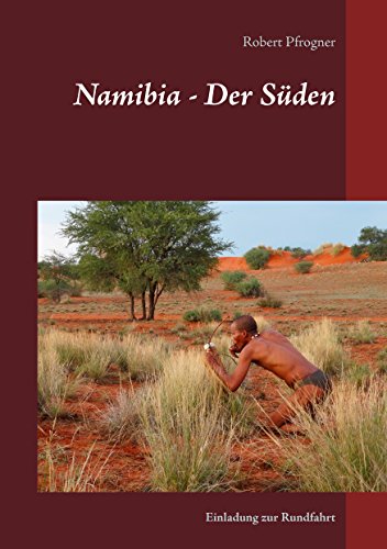 Download Namibia - Der Süden: Einladung zur Rundfahrt