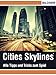 Cities: Skylines - Alles Tipps und Tricks zum Spiel!: The unoffical Guide - Die inoffizielle Anleitung (Wo&Wie) by Andreas Zintzsch