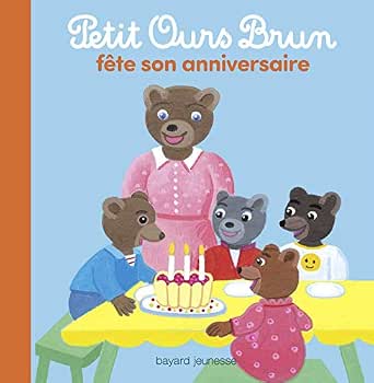 Petit Ours Brun Fete Son Anniversaire Mon Petit Album Petit Ours Brun Ebook Aubinais Marie Bour Daniele Amazon Fr Livres