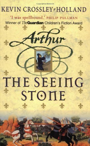The Seeing Stone (Arthur) by Crossley-Holland, Kevin paperback / softback Edition (2001)