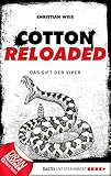 Bücher Neuerscheinungen 2022 - Cotton Reloaded - 43: Das Gift der Viper von Christian Weis