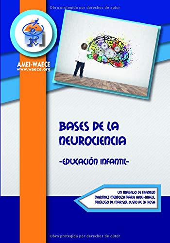 Bases de la Neurociencia: Educación Infantil