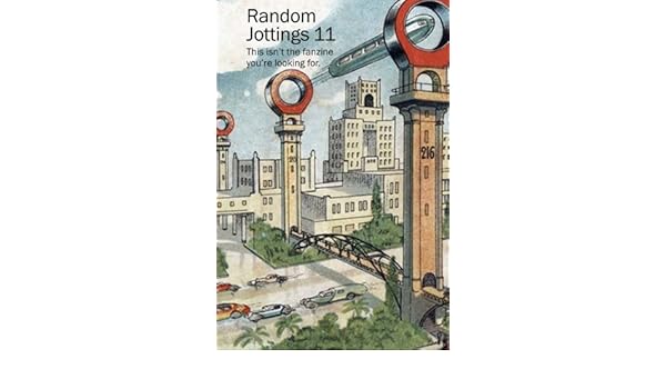 Amazon In Buy Random Jottings This Isn T The Fanzine You Re Looking For Volume 11 Book Online At Low Prices In India Random Jottings This Isn T The Fanzine You Re Looking For Volume 11
