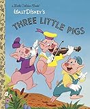 The Three Little Pigs (Disney Classic) (Little Golden Book) by 