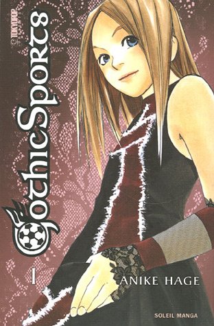 Gothic Sports — Tome 1