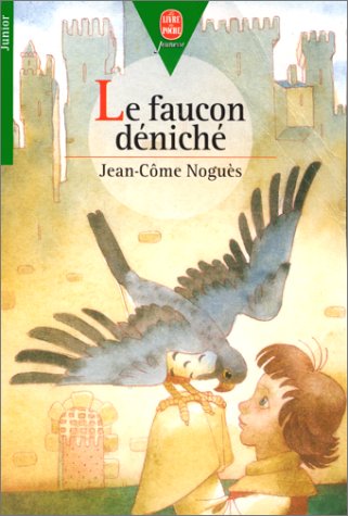 Le faucon déniché