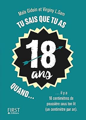 First Tu sais que tu as 18 ans