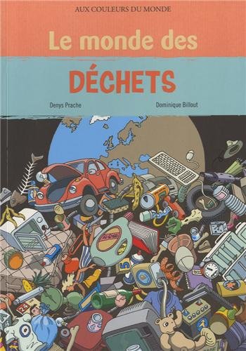 Le monde des déchets