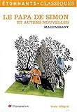 Le papa de Simon : Et autres nouvelles