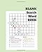 Produktbild Blank Search Word Book: Create and Enjoy Your Search Word, Enjoy Thinking And Writing For Puzzle, 98 Pages, 8 x 10, 16K Size, Large Squares