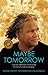 Maybe Tomorrow (English Edition) by Meme McDonald, Boori Monty Pryor