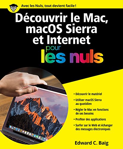 Découvrir le Mac, macOS Sierra  &  Internet Pour les Nuls