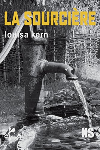 Download La sourcière: Une nouvelle noire au goût amer