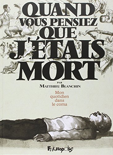 couverture de : Quand vous pensiez que j'&eacute;tais mort
