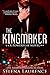 Produktbild The Kingmaker: A Powerplay Novel