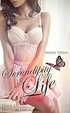 Serendipity is life: Erotischer Liebesroman (She flies with her own wings 3) by 