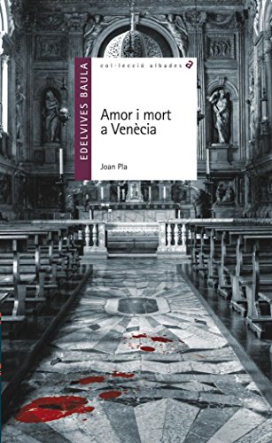 Amor i mort a Venècia: 22 (Albades Juvenil)