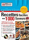  Recettes faciles aux 1 000 Saveurs