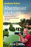 Image de Abenteuer Mekong: 5700 Kilometer von Vietnam bis ins Hochland von Tibet