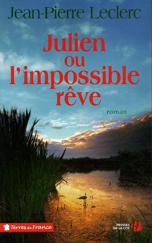 Julien ou l'impossible rêve
