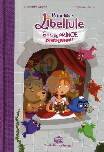 couverture de : Princesse Libellule cherche prince d&eacute;sesp&eacute;r&eacute;ment